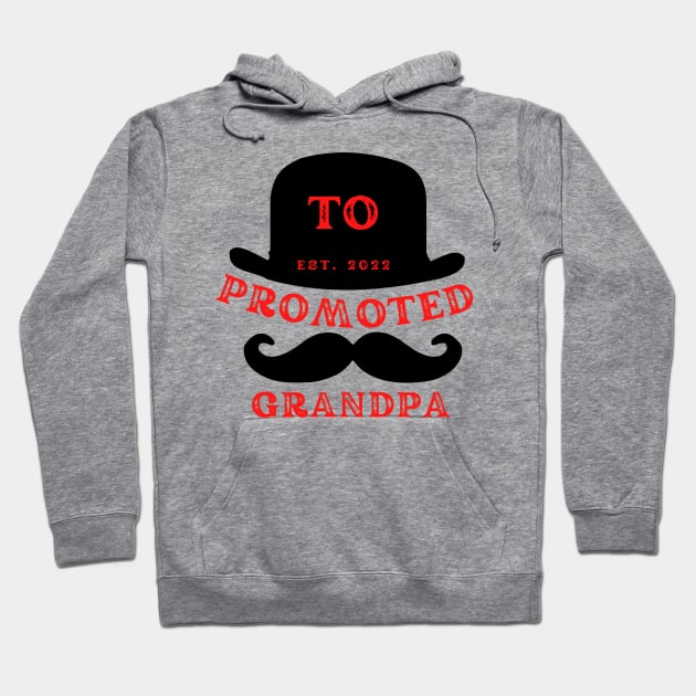 Promoted to Grandpa EST. 2022 Hoodie by MAX